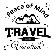 'Travel and Vacation' slogan inscription. Vector positive life quote design. Illustration for prints on t-shirts and bags, posters, cards. Typography design with motivational quote.
