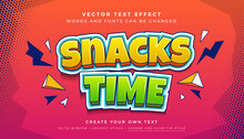 Vector Editable 3D Outlined Comic Text Effect. Fun Snacks Time Graphic Style On Halftone Abstract Background