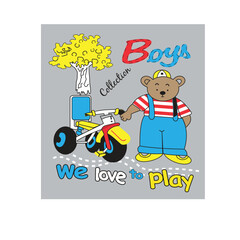 Wall Mural - teddy boy we love to play t shirt  print 