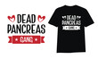 © Never Look Back - dead pancreas gang Diabetes Awareness t-shirt design, typography, poster design, diabetes awareness t-shirt design vector template.