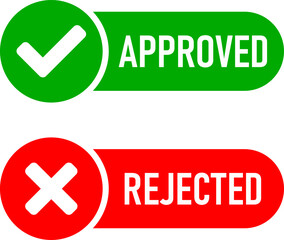 Poster - approved and rejected icon set with green check mark and red x signs and text. vector image.