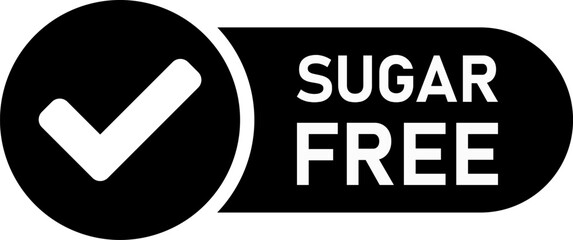 Poster - No Sugar Added Sugar-Free Round Info Label Stamp Icon with Black Tick Checkmark Sign. Vector Image.