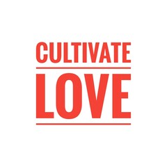 Wall Mural - ''Cultivate Love'' Quote Illustration