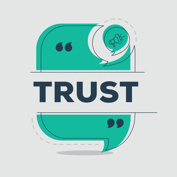 Creative (Trust) text written in speech bubble, Vector illustration.
