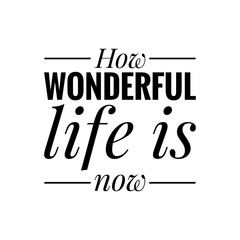 Wall Mural - ''Life is wonderful'' Quote Illustration