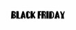 © NOORUZZAMAN - The text has been designed for The Black Friday event.