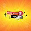 Super offer sale today template banner