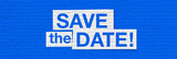Fototapeta  - Save the date
