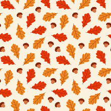 Seamless Background With Acorns And Oak Leaves. Red And Orange Leaves On A Beige Background. Botanical Autumn Print. Vector Illustration.