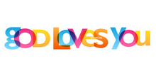 GOD LOVES YOU Colorful Vector Typography Banner