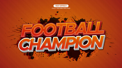 Poster - Football Champion Vector Text Effect. Headline Competition. Editable Font and Text