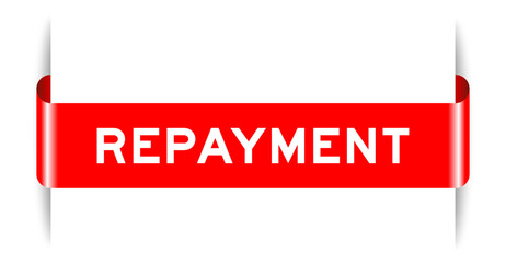 Poster - Red color inserted label banner with word repayment on white background