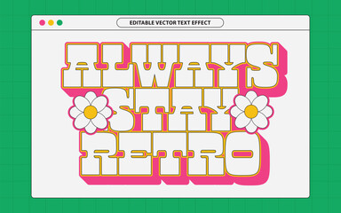 Fototapete - Always stay retro text style effect editable