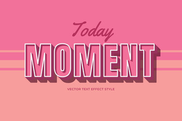 Fototapete - Today moment retro text style effect editable