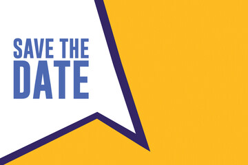 Poster - Save the date. Speech bubble banner with Save the date text.