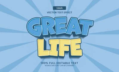 Wall Mural - Design editable text effect, Great Life 3d Cartoon vector illustration
