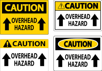 Caution Sign Overhead Hazard