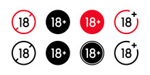 Warnings Under 18, Red Black White Badges. Adult Content Age Only Icon..Set Of Age Restriction Signs. Mark The Age Limit. Illustration