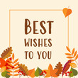 Best wishes to you - Schriftzug in englischer Sprache - Beste Wünsche für dich. Herbstliche Grußkarte mit bunten Blättern.