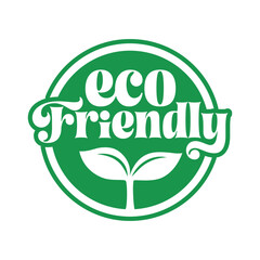 Wall Mural - Eco friendly badge stamp. Eco friendly logo sticker with leaf. Environmental conservation and ecological sustainability awareness design.