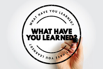 Wall Mural - what have you learned question text stamp, concept background