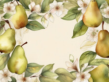 Watercolour Background Illustration Of A Frame Made Of Pears, Flowers And Leaves. Vintage Fruit Label Style