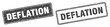 © BHM - deflation stamp set. deflation square grunge sign