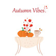 autumn vibes vector - table with pumpkins, berries acorns and hot coffee illustration on white background