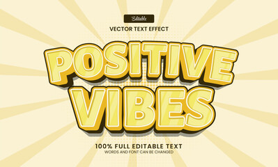 Wall Mural - Design editable text effect, Postive Vibes 3d Cartoon vector illustration