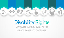Disability Rights Awareness Month Is Observed Every Year From November 3 To December 3, Vector Illustration