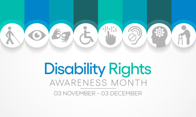 Wall Mural - Disability Rights awareness month is observed every year from November 3 to December 3, Vector illustration