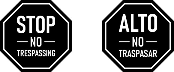 Poster - alto no traspasar (spanish for stop no trespassing) black and white octagon shaped private property 