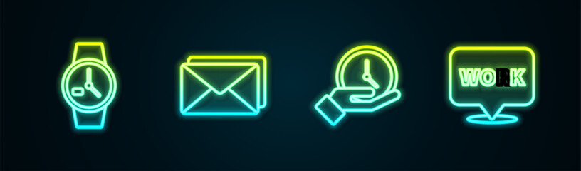 Poster - Set line Wrist watch, Envelope, Clock and Location with text work. Glowing neon icon. Vector