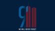 We will never forget - september 11th 2001. Twin towers New York city
