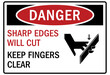 Keep hand clear warning sign and labels sharp edges will cut. Keep finger clear