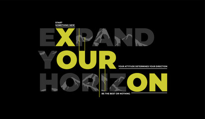 Expand horizon, abstract typography motivational quotes modern design slogan. Vector illustration graphics for print t shirt, apparel, background, poster, banner, postcard or social media content.