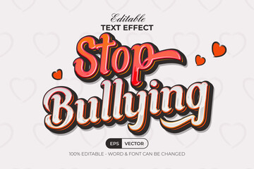 Poster - quote stop bullying text effect sticker style. editable text effect.