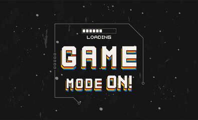 Poster - vector typographic retro text effect Game Mode On retro vintage writing style. Design with an old 80s game concept