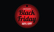 Black Friday sale circle red tag on black background