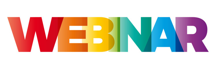 Wall Mural - the word webinar. vector banner with the text colored rainbow.
