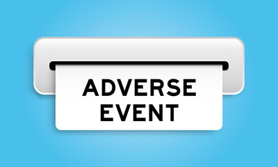 Poster - White coupon banner with word adverse event from machine on blue color background