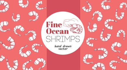 Wall Mural - Seafood banner design template. Hand drawn fine ocean shrimps. Best for restaurant menu, seafood banners, flyers design. Vector illustration.