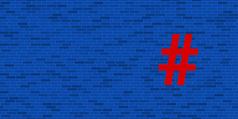 Poster - Blue Brick Wall with large red hash symbol. The symbol is located on the right, on the left there is empty space for your content. Vector illustration on blue background
