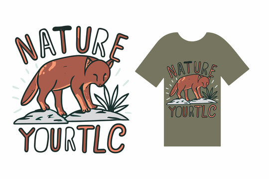 Nature Needs Your TLC T Shirt Design Typography