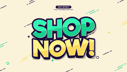 Poster - Shop Now. Modern Simple Style Vector Text Effect. Editable font and text