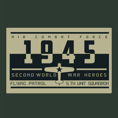 Label of second world war Military typography . T shirt graphics. Print. Vector