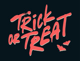 Fototapeta Młodzieżowe - Trick or treat - Halloween urban graffiti slogan print. Red letters and bats on a black background. Graffiti in the grunge style. Hand lettering. For tee t-shirt or sweatshirt. Vector illustration.