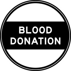 Poster - Black color round seal sticker in word blood donation on white background