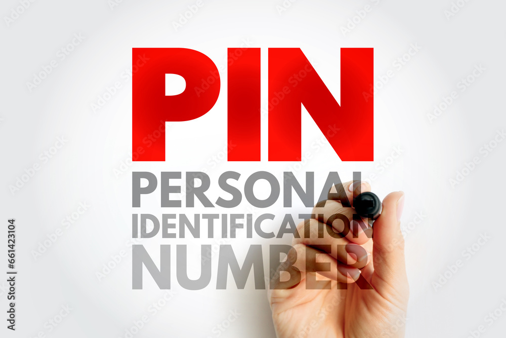 PIN Personal Identification Number - passcode used in the process of ...