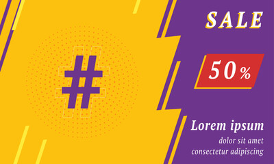 Poster - Sale promotion banner with place for your text. On the left is the hash symbol. Promotional text with discount percentage on the right side. Vector illustration on yellow background